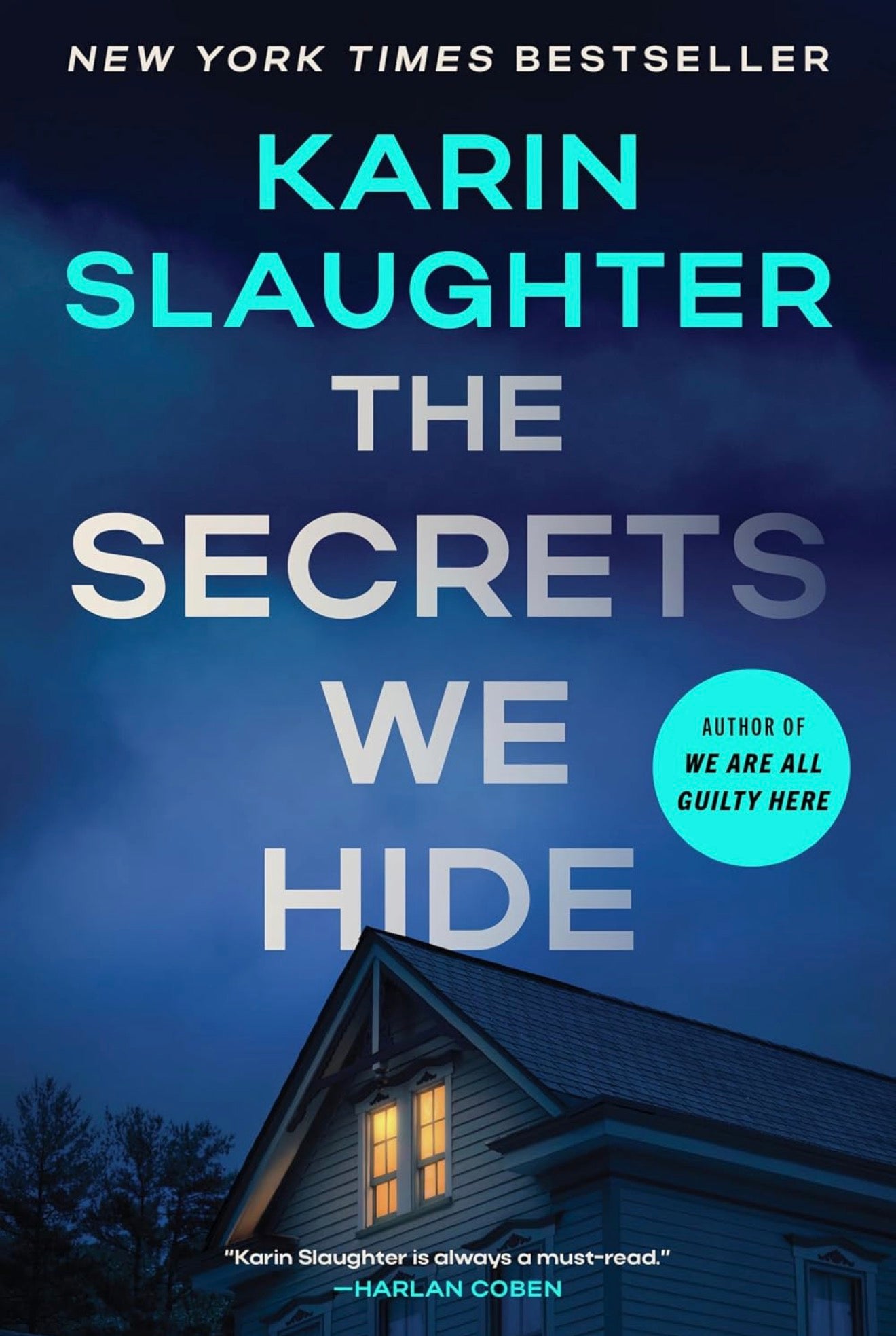 The Secrets We Hide by Karin Slaughter