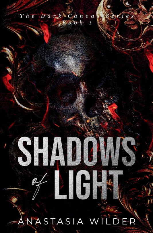 [Hand-Signed] Shadows of Light by Anastasia Wilder
