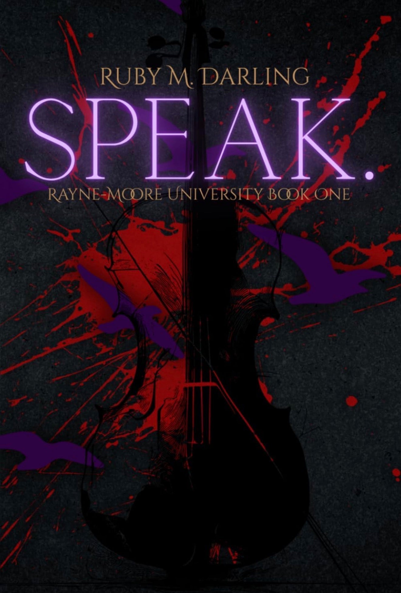 Speak by Ruby M Darling