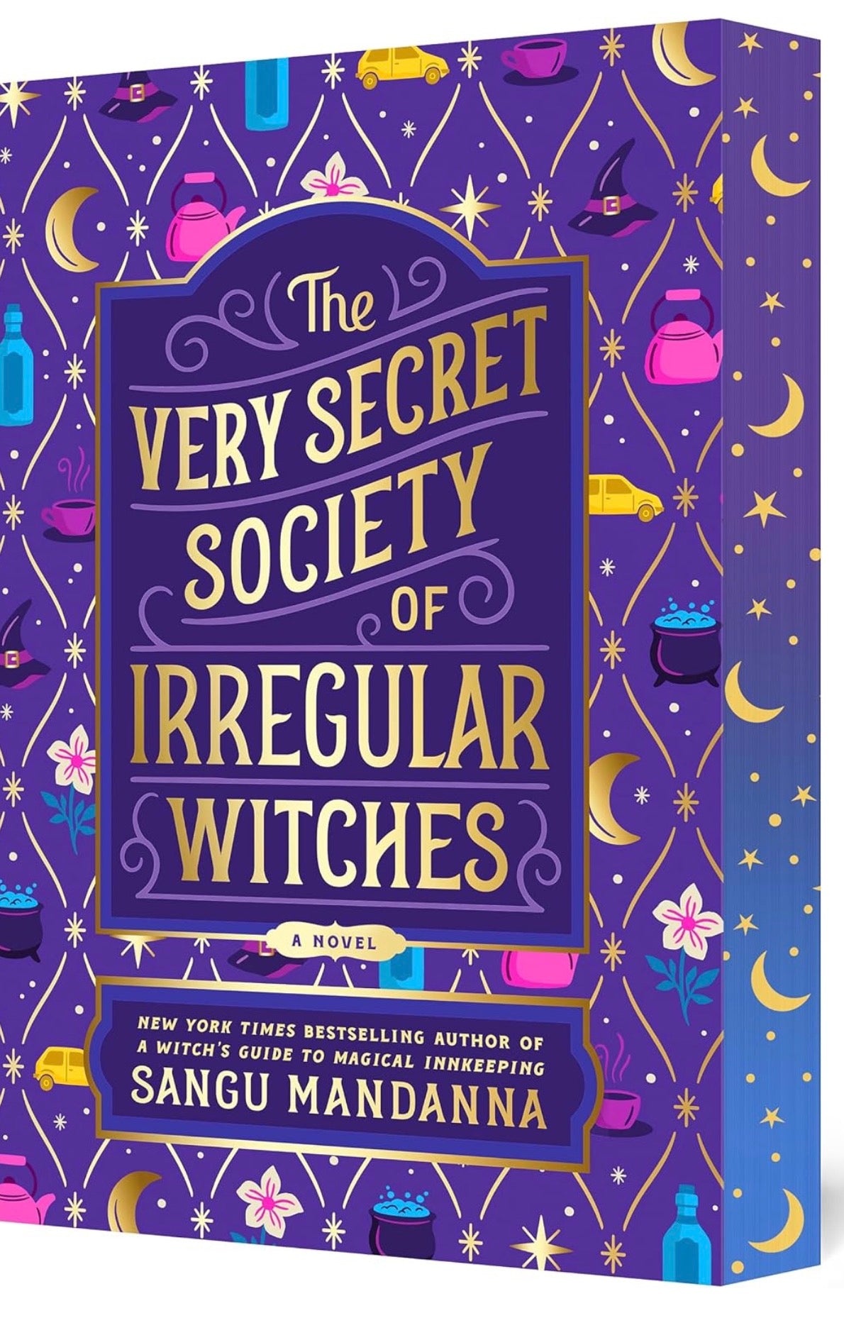 Very Secret Society of Irregular Witches by Sangu Mandanna
