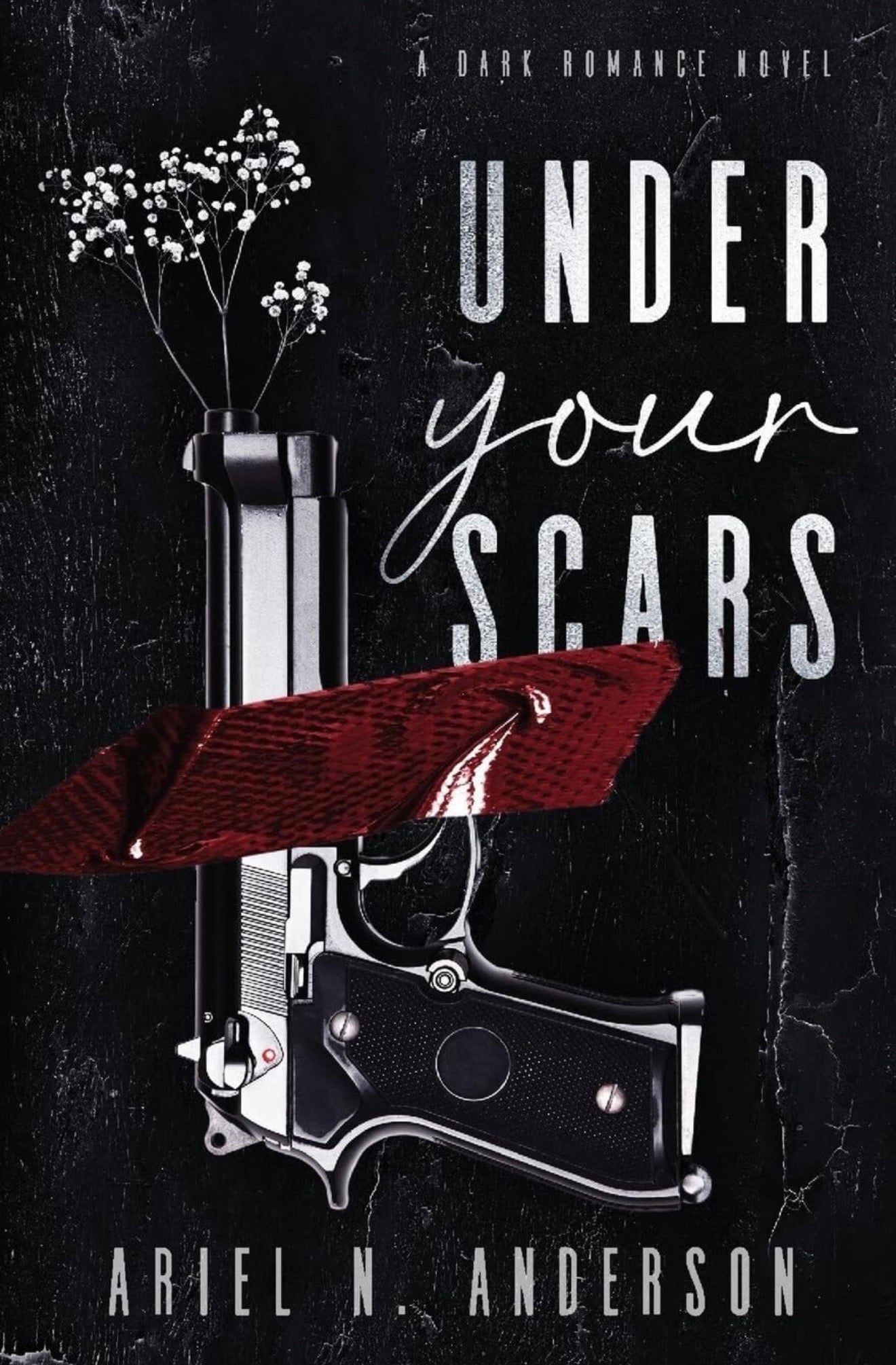 Under Your Scars by Ariel Anderson