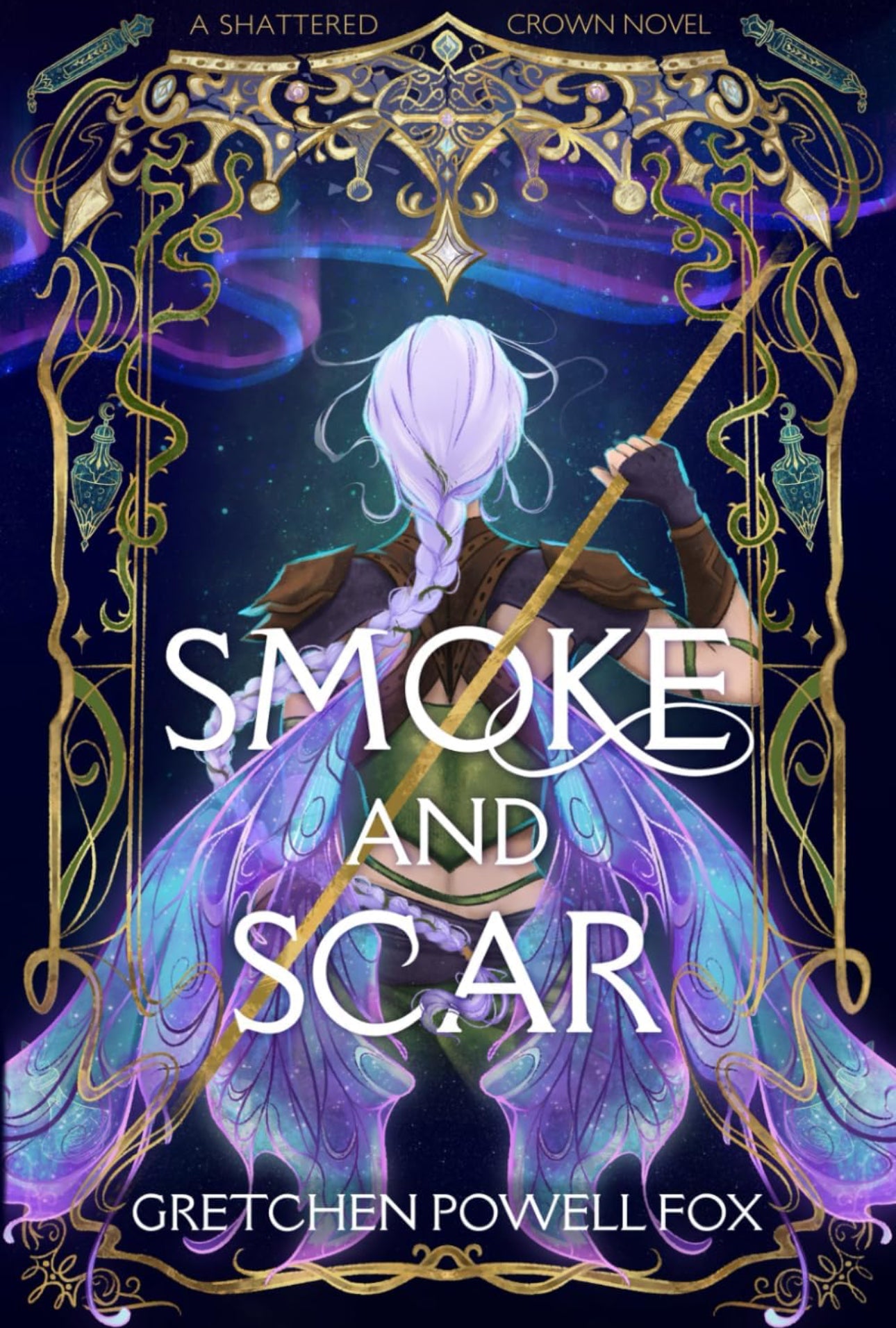 Smoke and Scar by Gretchen Powell Fox (Shattered Crown Book 1)