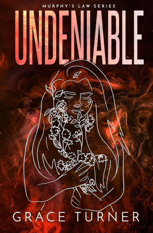[Hand-signed] Undeniable by Grace Turner (Murphys Law Book #3)