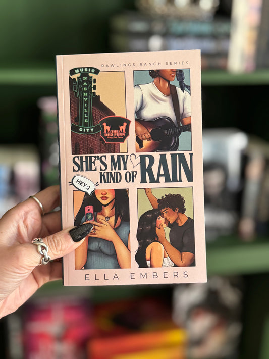 She’s My Kind of Rain by Ella Embers (signed)