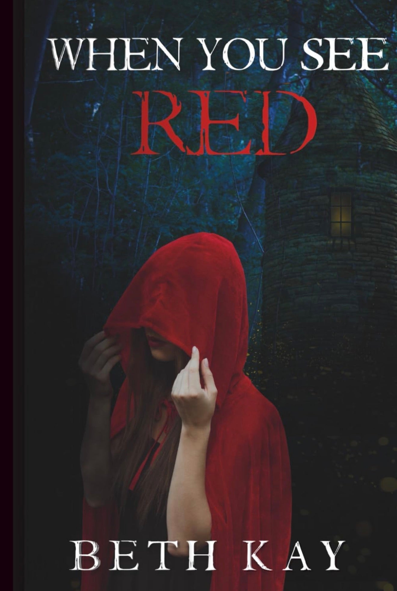 [Signed Copy+ Art] When You See Red by Beth Kay