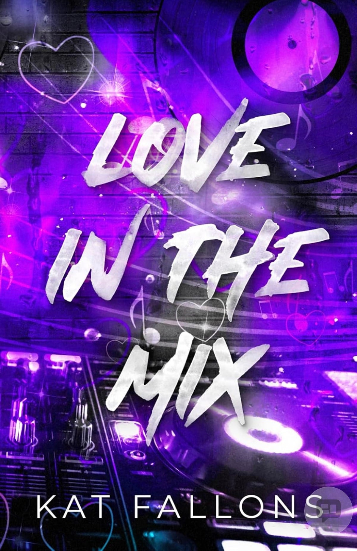 [Hand Signed] Love In The Mix by Kat Fallons (Book 1)