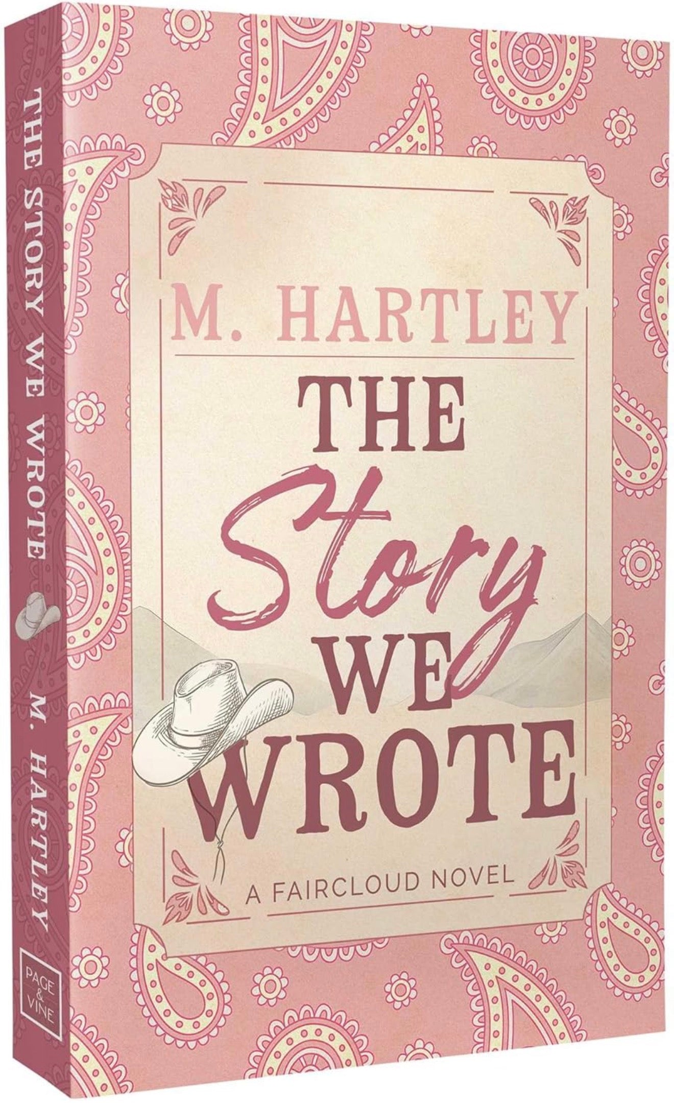 The Story We Wrote by M Hartley