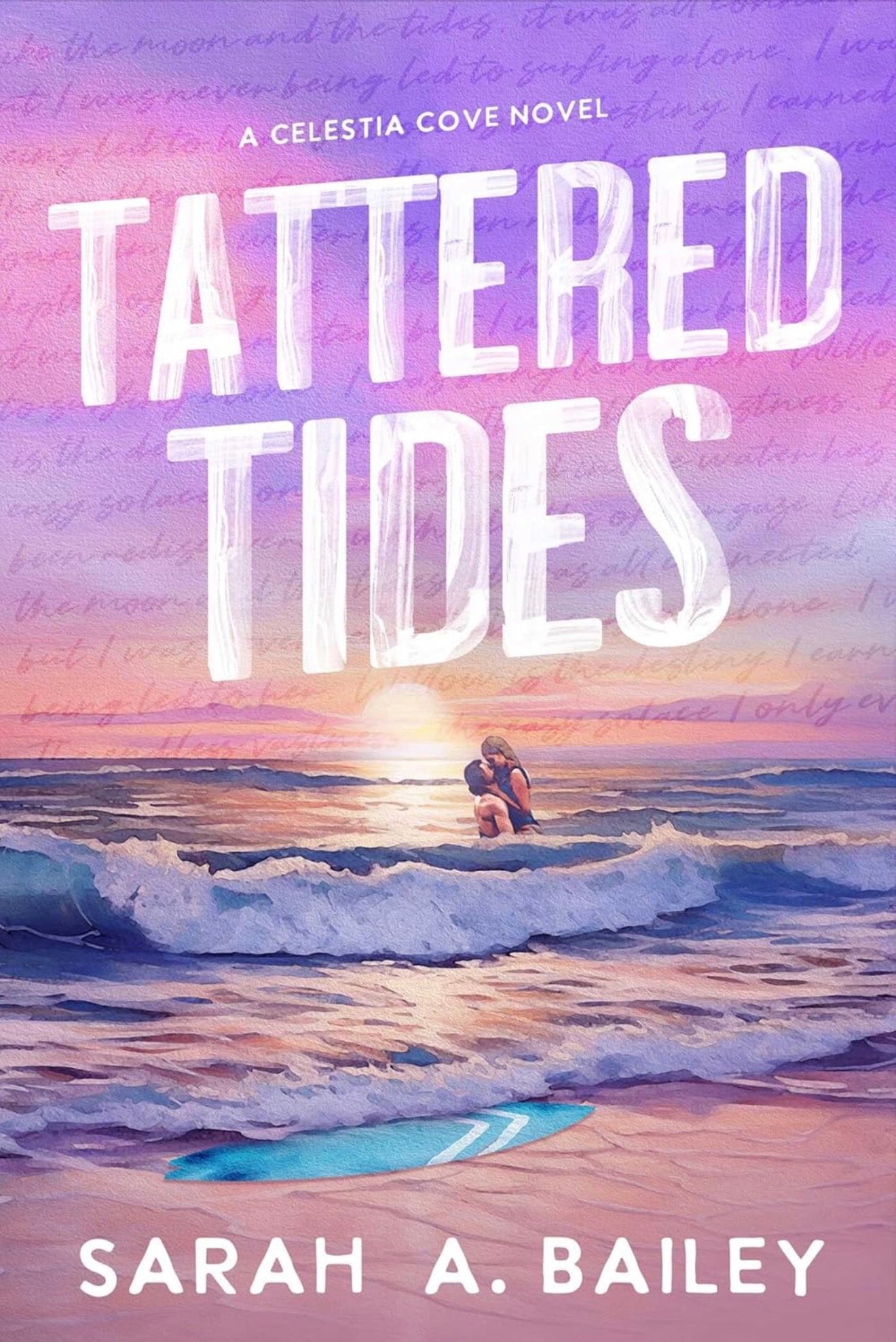 Tattered Tides by Sarah A Bailey
