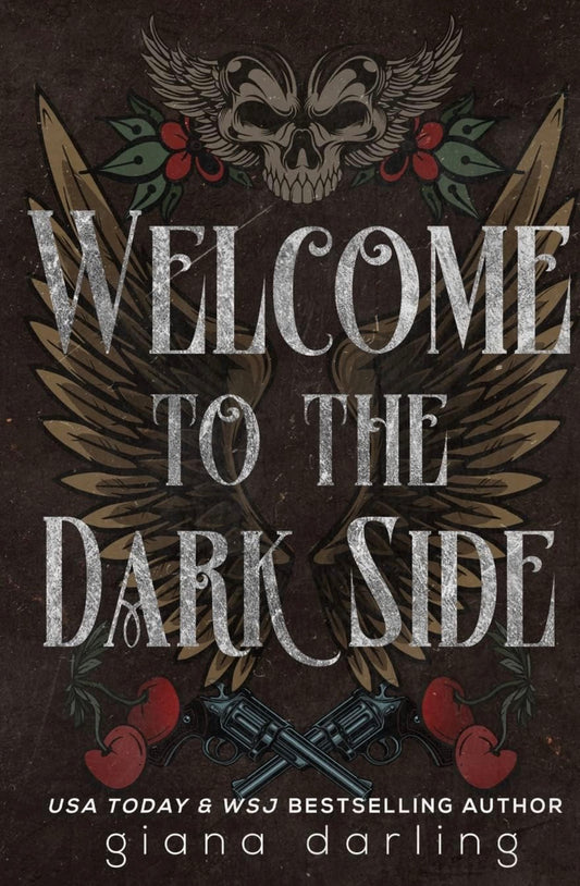Welcome to the Dark Side by Giana Darling