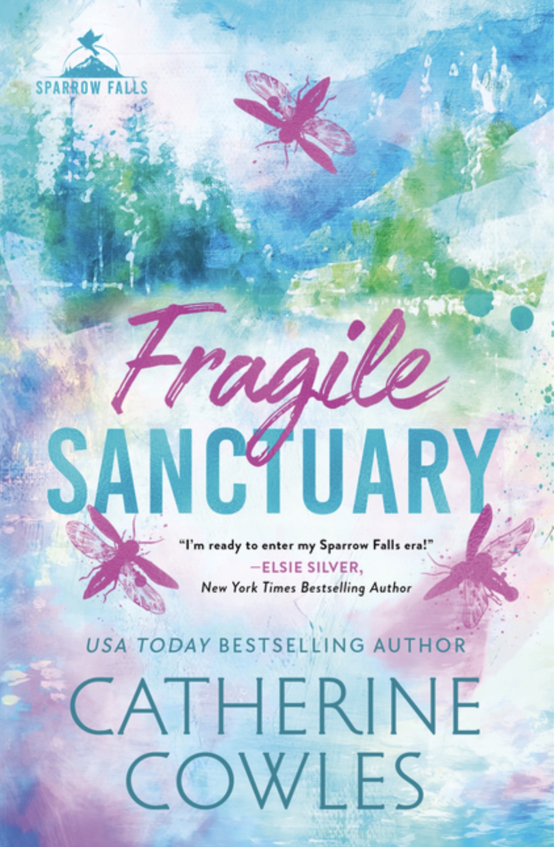 Fragile Sanctuary by Catherine Cowles (Sparrow Falls #1)