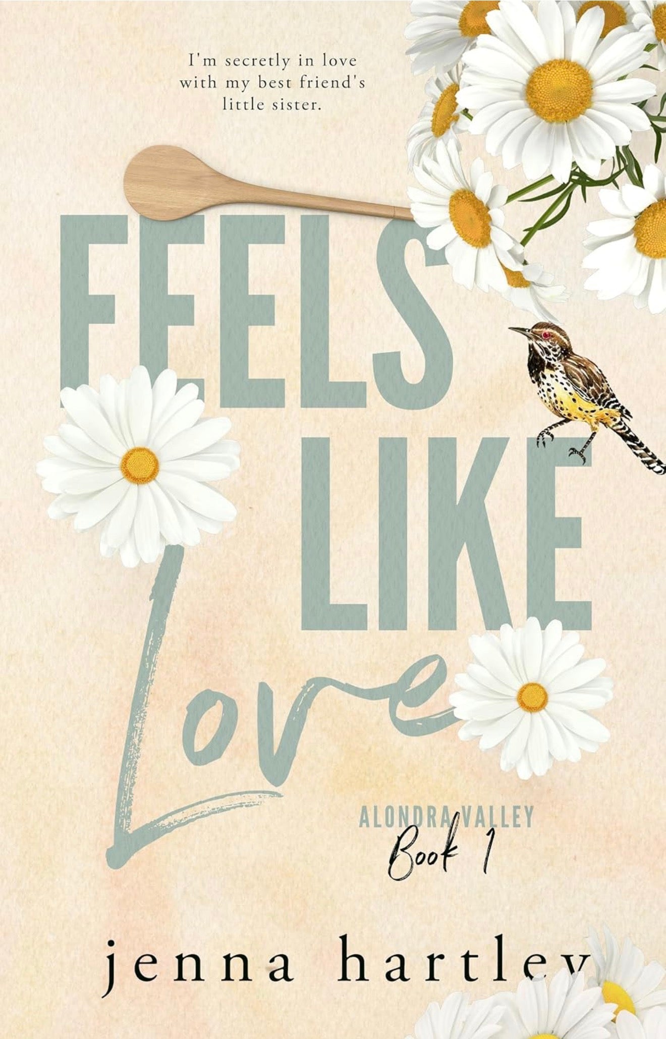 [Signed Copy] Feels Like Love by Jenna Hartley