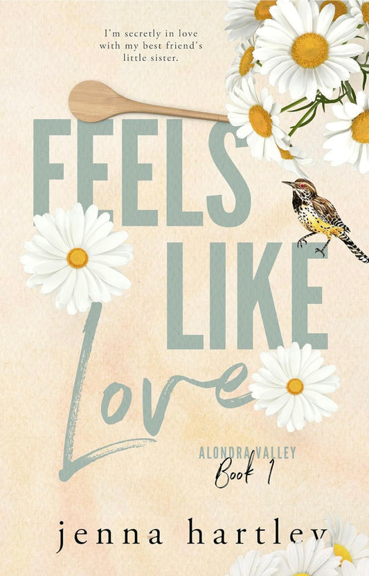 [Signed Copy] Feels Like Love by Jenna Hartley