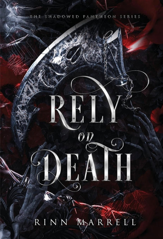 [Hand Signed] Rely On Death by Rinn Marrell