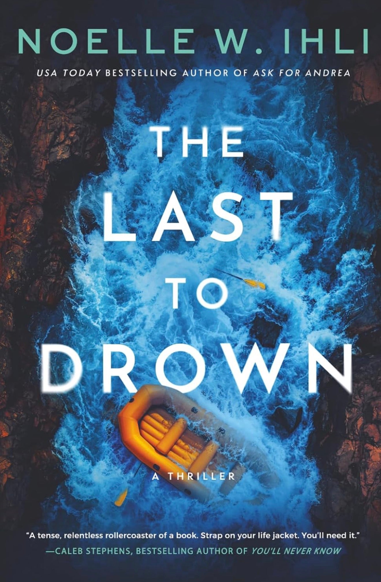 The Last To Drown by Noelle W Ihli