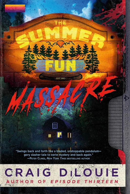 Summer Fun Massacre by Craig DiLouie