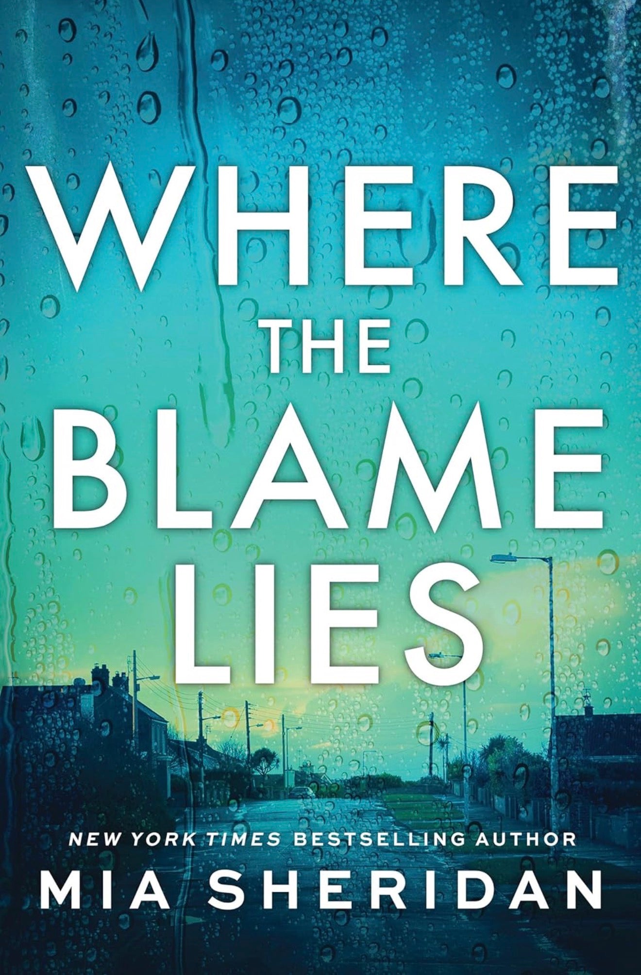 Where The Blame Lies by Mia Sheridan