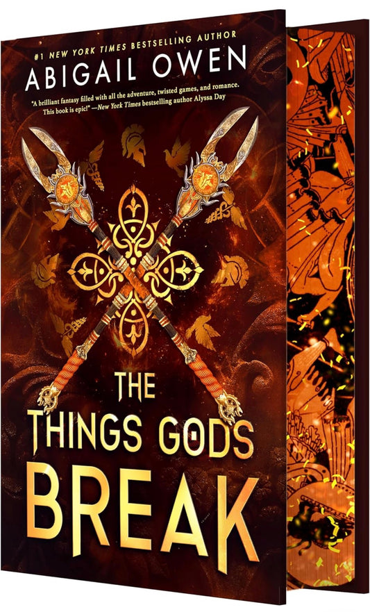 The Things Gods Break by Abigail Owen