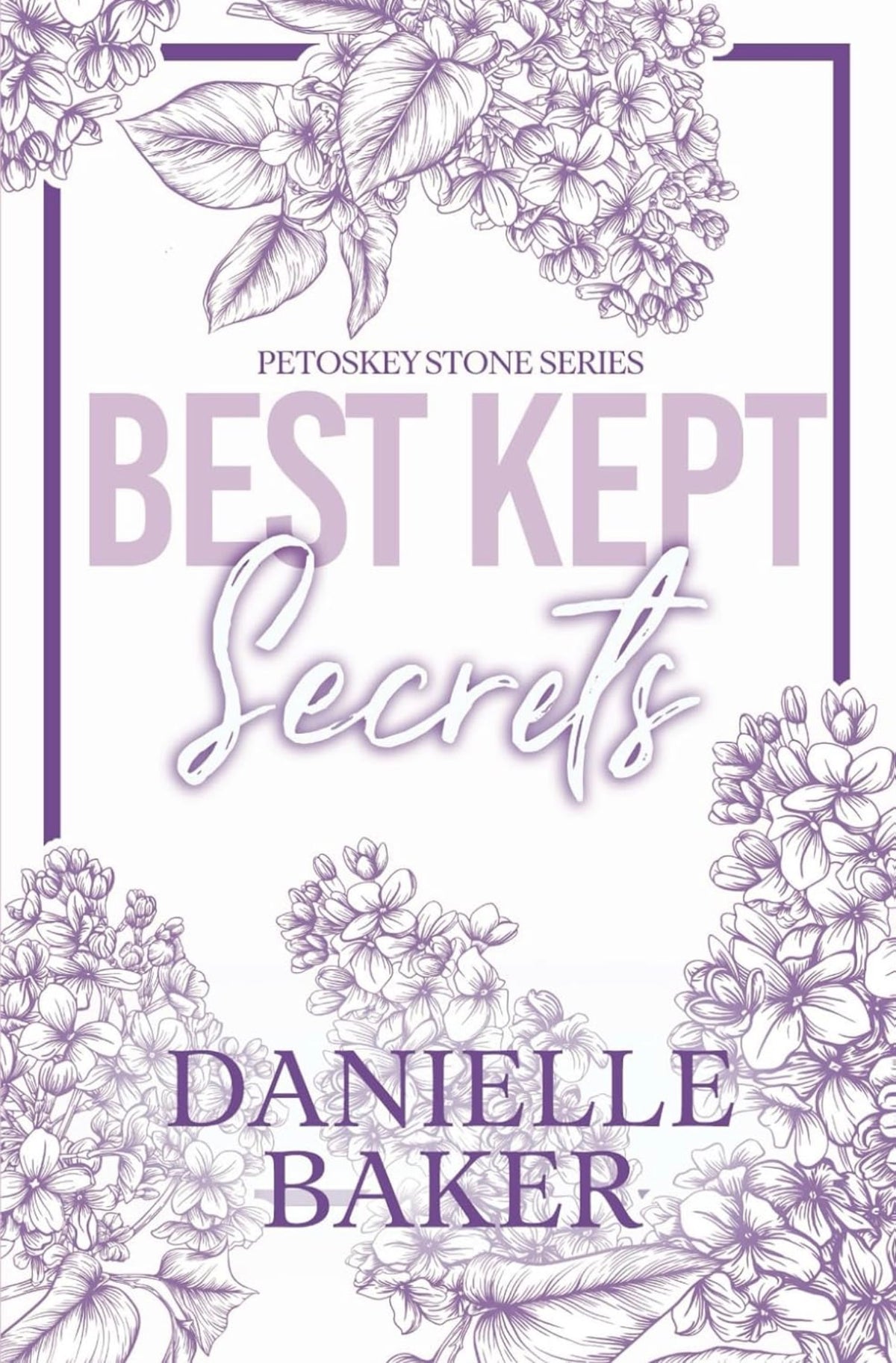 [Hand-Signed]Best Kept Secrets by Danielle Baker (Petoskey Stone #2)[Discreet Cover]