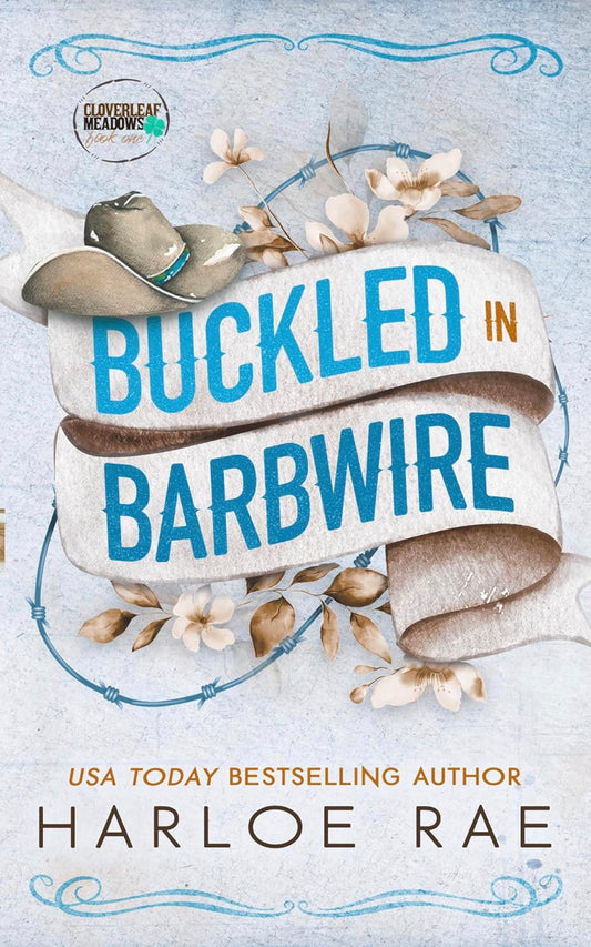 Buckled in Barbwire by Harloe Rae