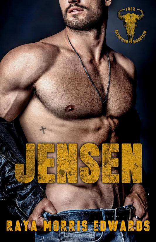 [Hand-Signed] Jensen by Raya Morris Edwards (Sovereign Mountain Series Book #4)