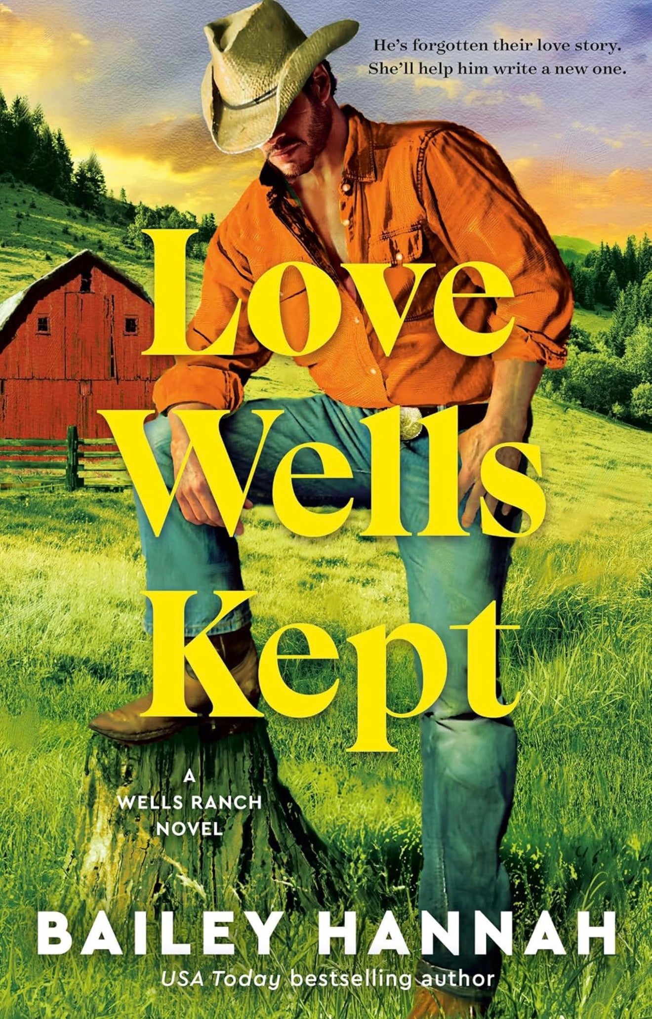 Love Wells Kept by Bailey Hannah
