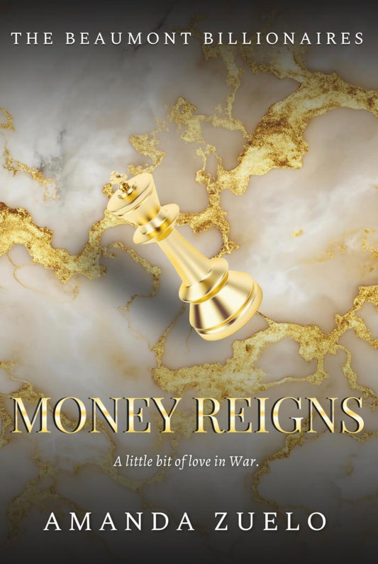 [Signed] Money Reigns by Amanda Zuelo (Book #1)
