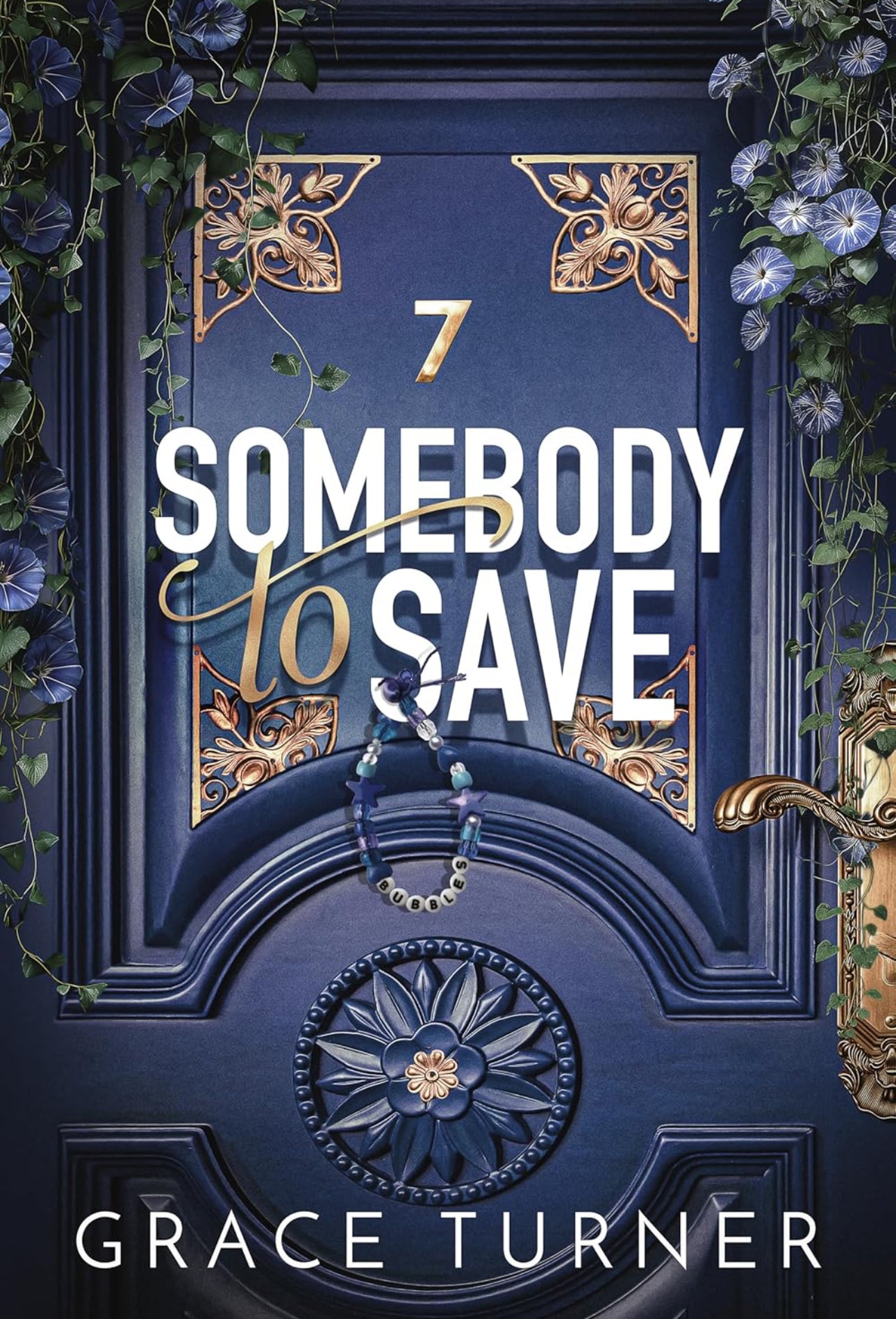 [Hand-signed] Somebody to Save by Grace Turner (Someone, Somewhere Book 3)