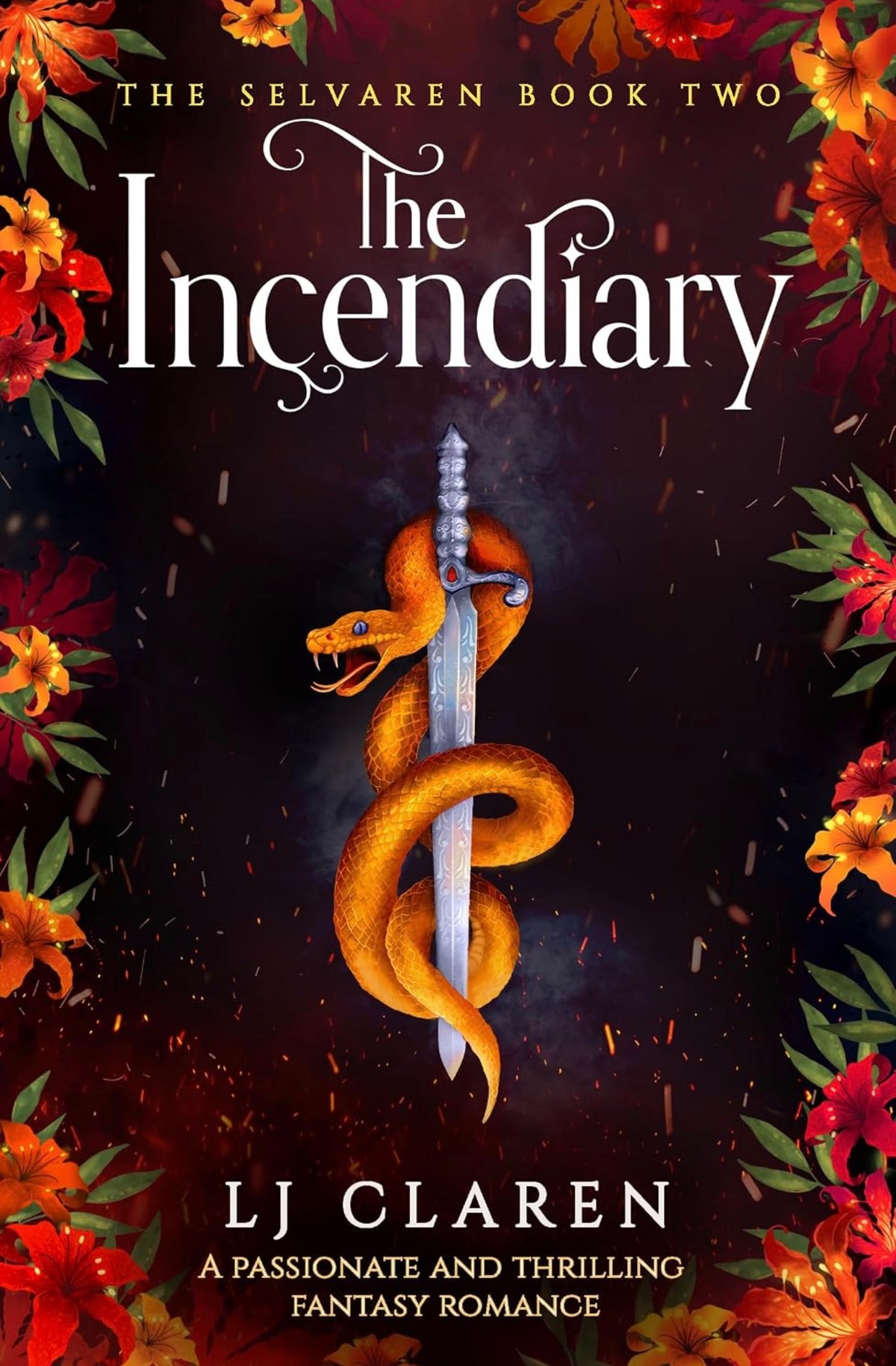 The Incendiary by L J Claren (Book 2)