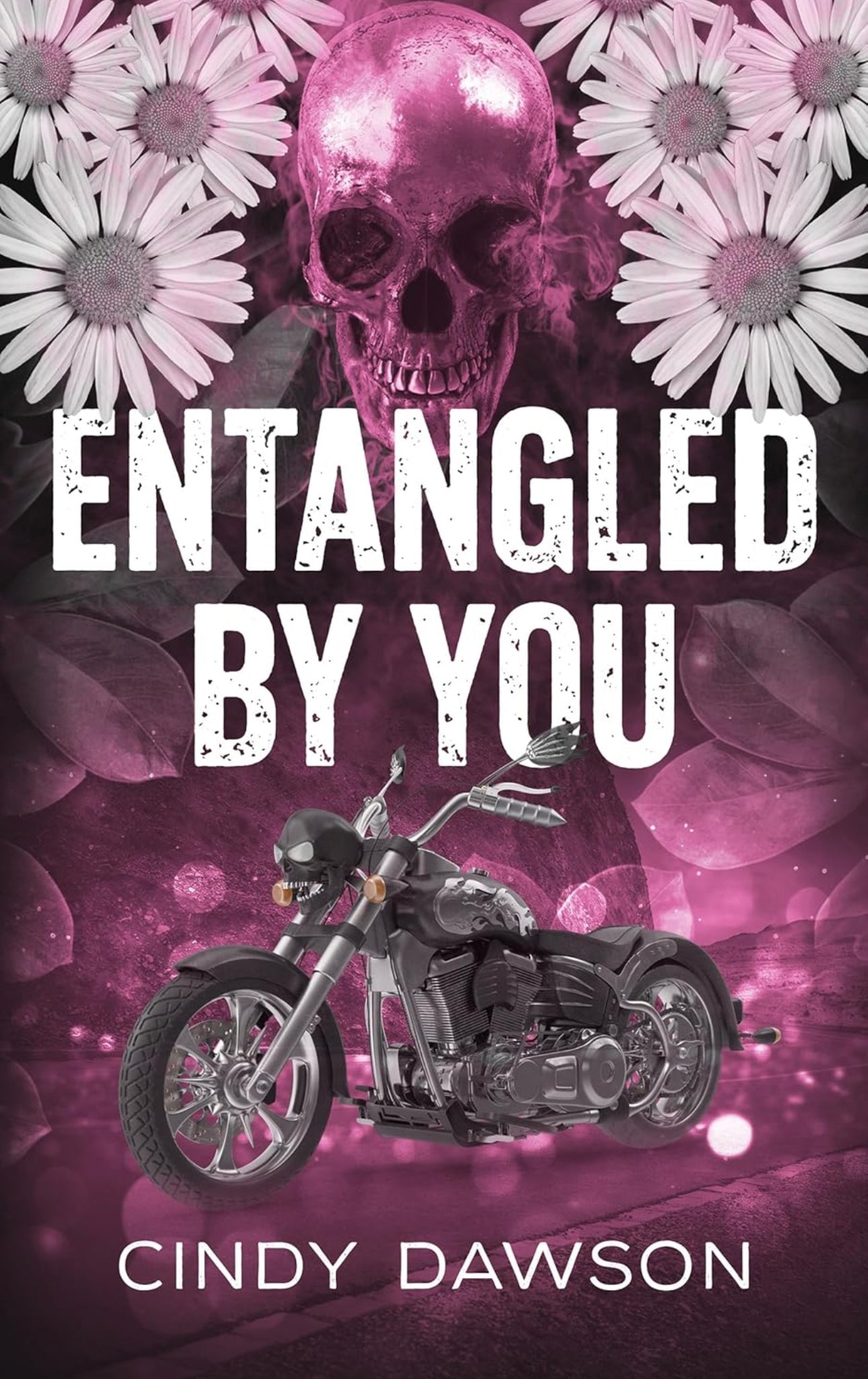 [Hand-Signed+Swag] Entangled by You by Cindy Dawson (The Vipers MC Book #2)