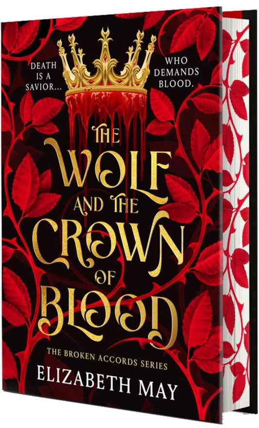 The Wolf and The Crown of Blood by Elizabeth May (Deluxe Limited Edition)