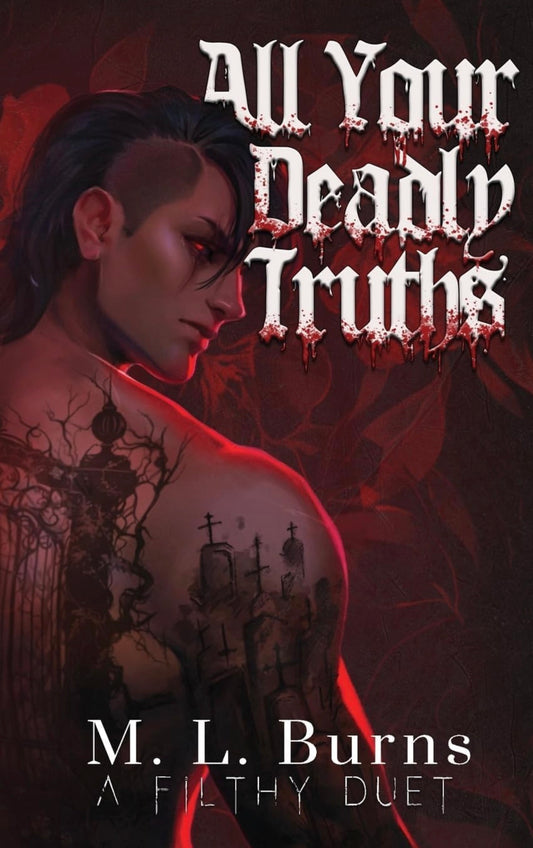 [Blackout Page Edition] All Your Deadly Truths by M L Burns