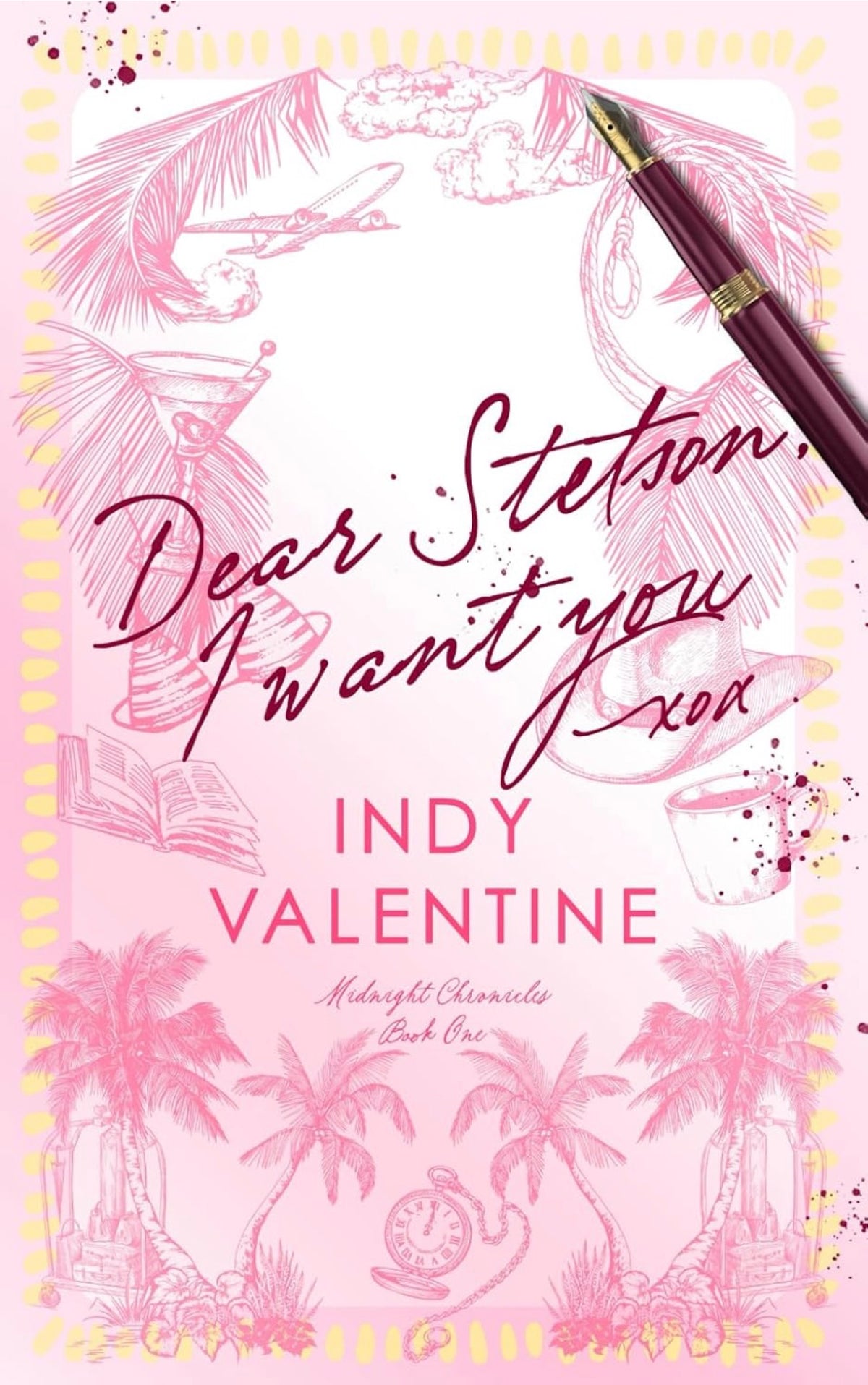 [Hand-Signed] Dear Stetson, I Want You by Indy Valentine