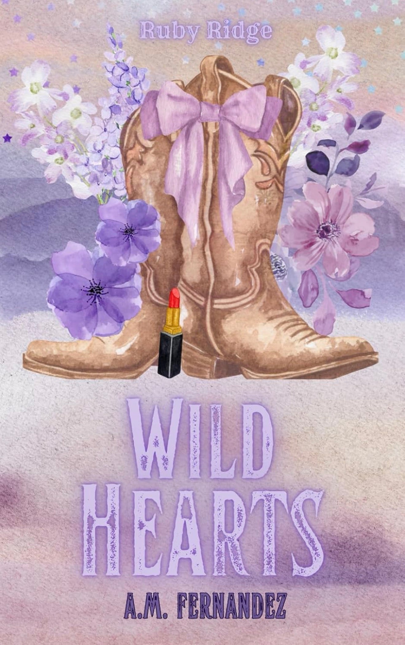[Signed Copy] Wild Hearts by A M Fernandez