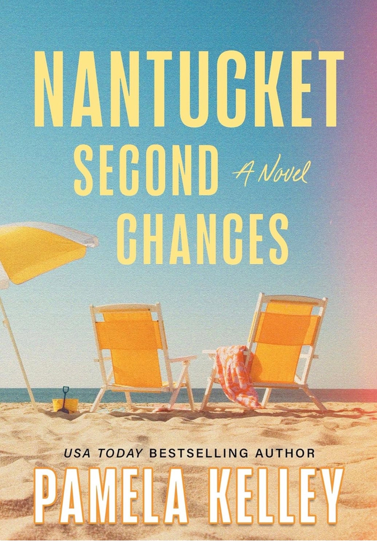 Nantucket Second Chances by Pamela Kelley