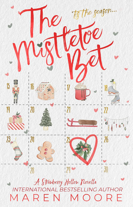 [Hand-signed] The Mistletoe Bet by Maren Moore (Strawberry Hollow Book #1)