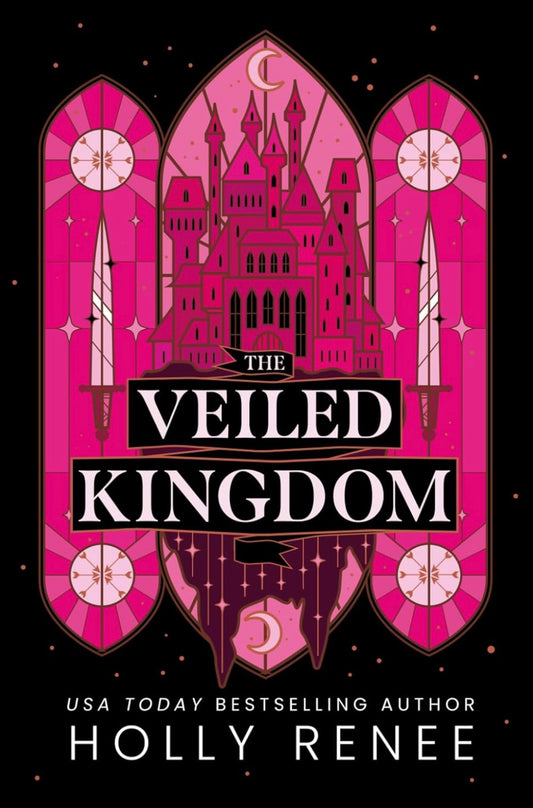 The Veiled Kingdom by Holly Renee