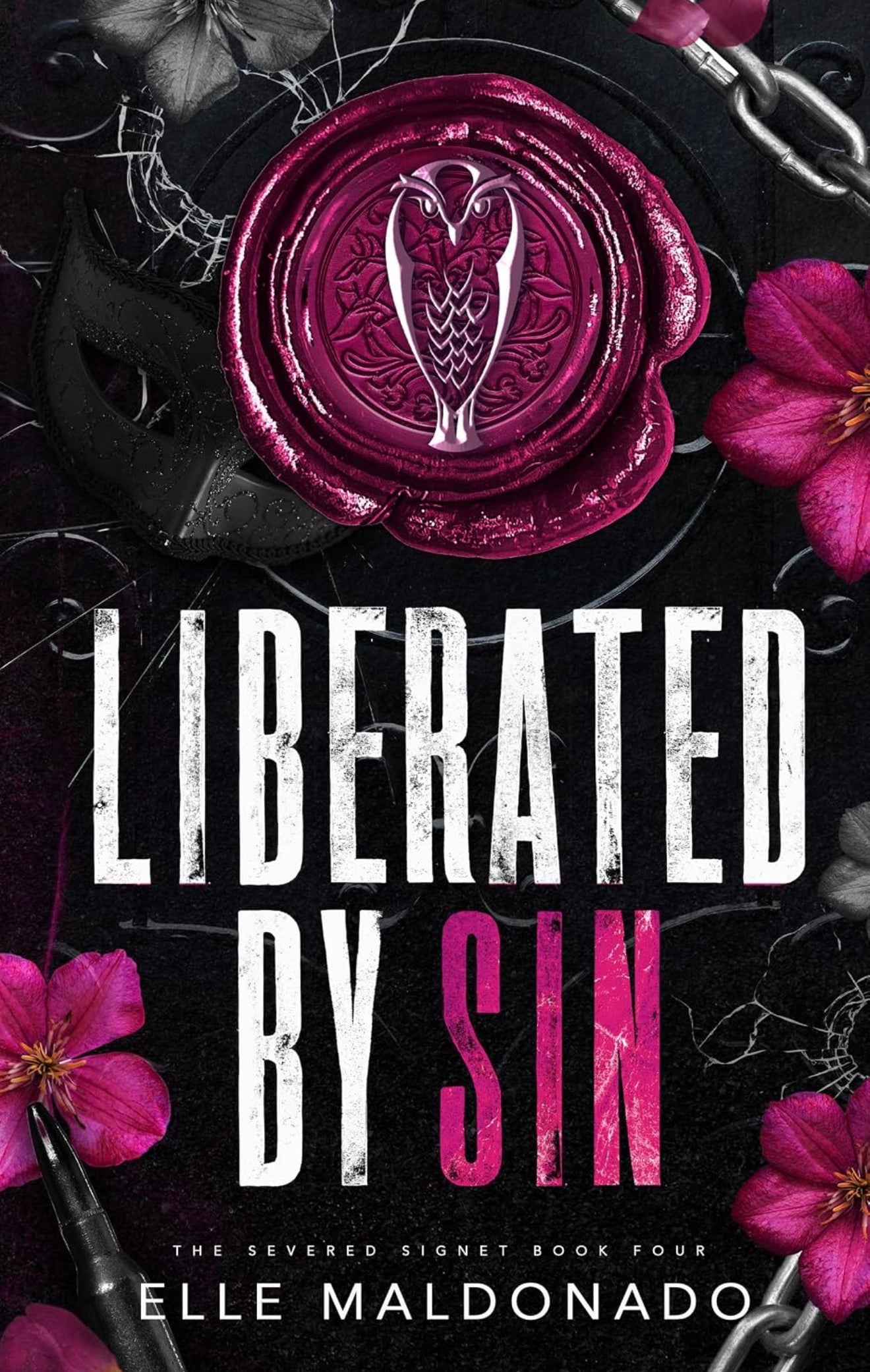 Liberated By Sin by Elle Maldonado (The Severed Signet Book 4)