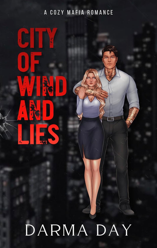 [Hand-Signed] City of Wind and Lies by Darma Day