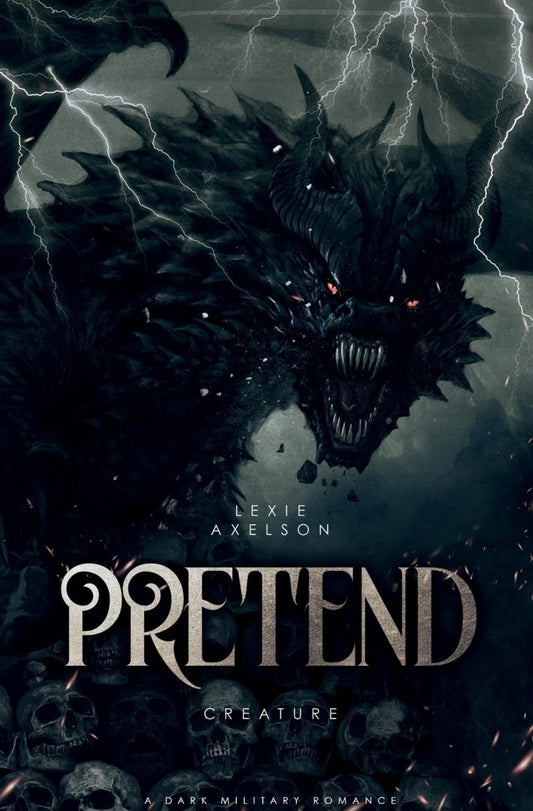 [Hand-Signed] Pretend by Lexie Axelson (Scarred Executioners Book 3)