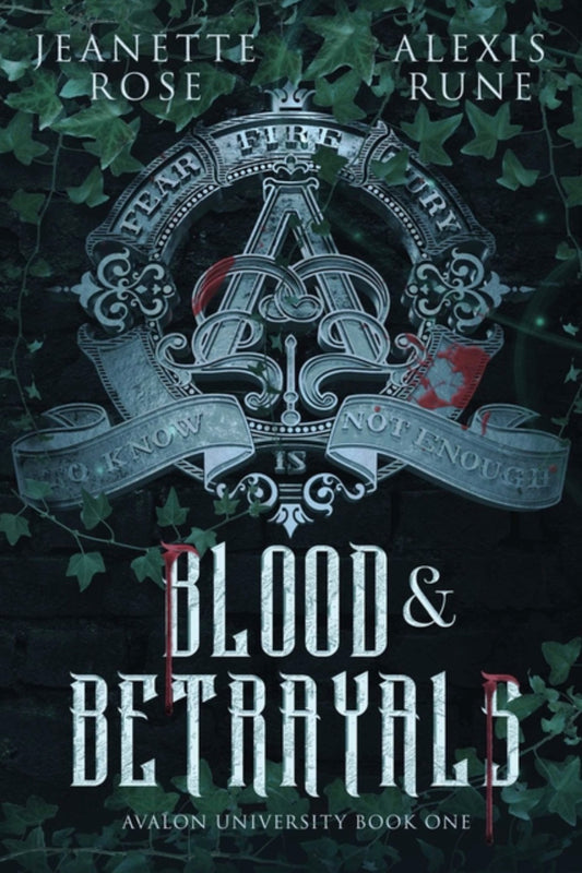 [Pre-Order] Blood & Betrayals by Jeanette Rose and Alexis Rune
