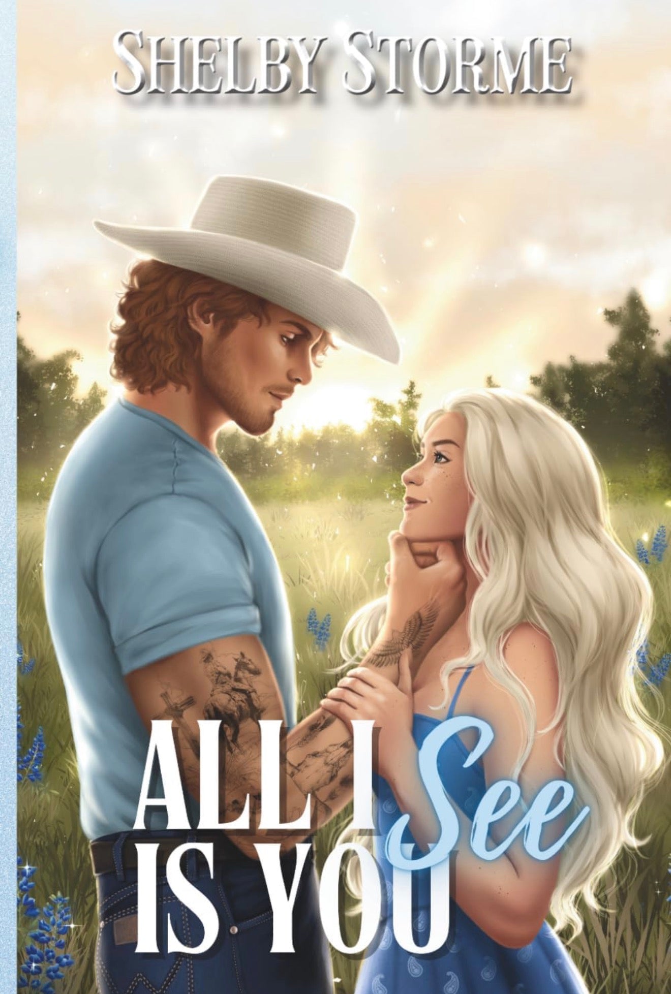 [Hand Signed] All I See is You by Shelby Storme