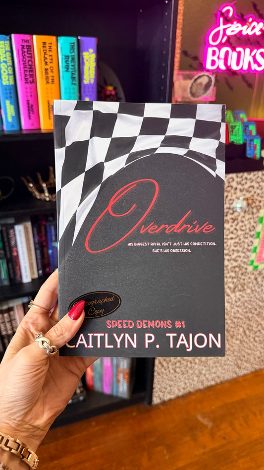 [Signed Bookplate] Overdrive by Caitlyn P. Tajon (His Edition) (Speed Demons #1)