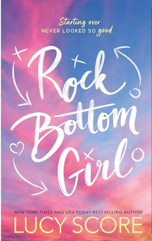 Rock Bottom Girl by Lucy Score