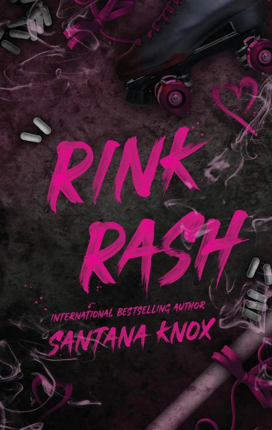 Rink Rash by Santana Knox