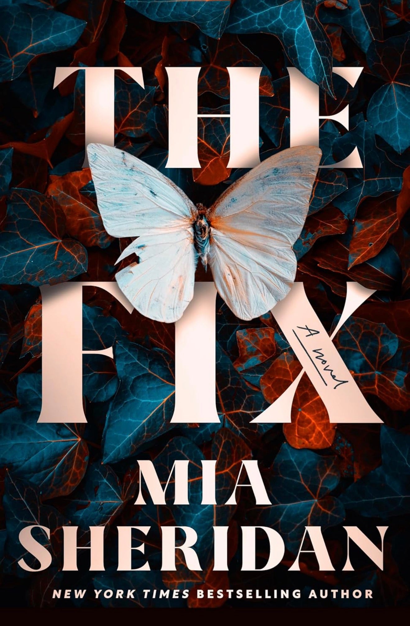 The Fix by Mia Sheridan