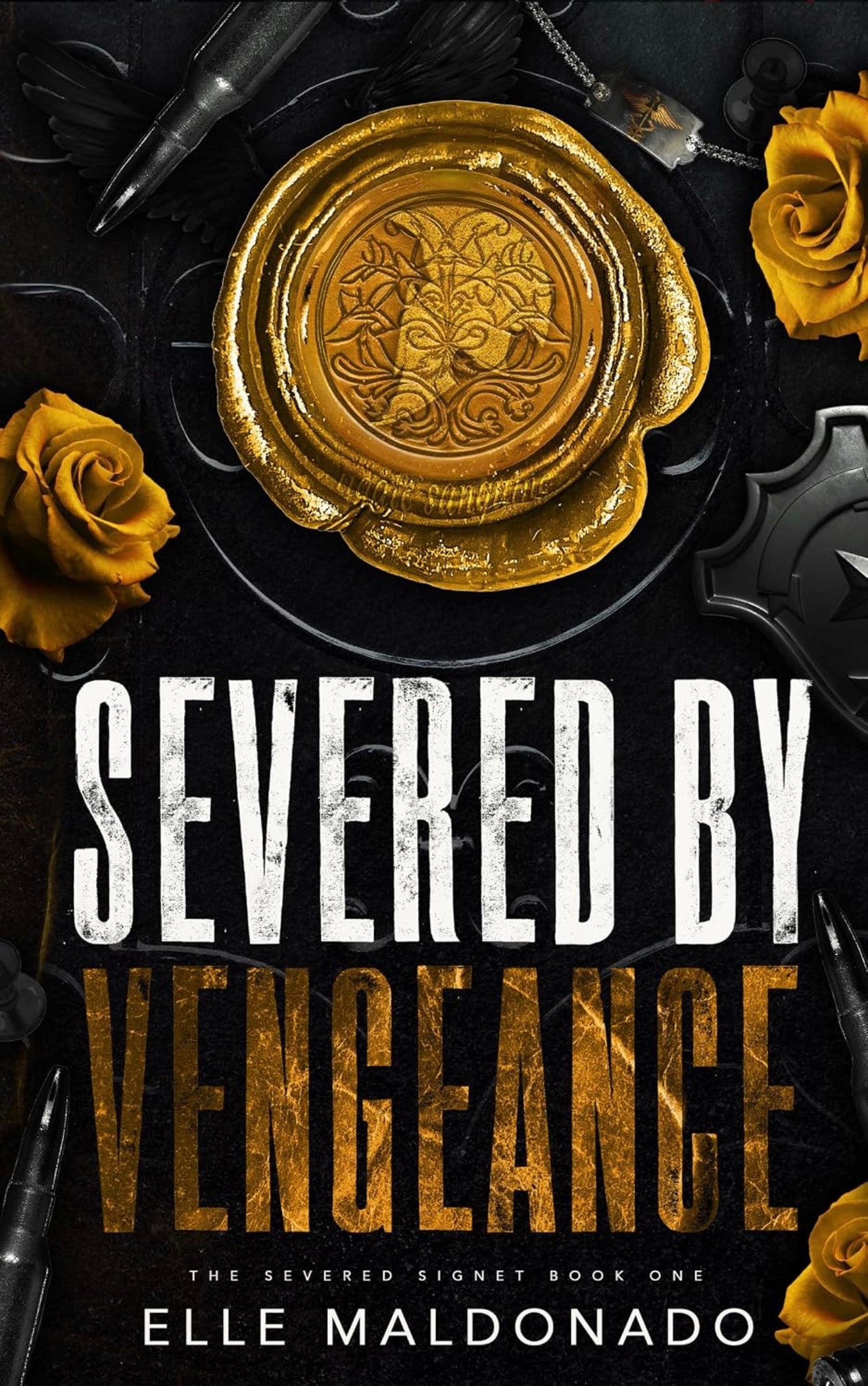 Severed by Vengeance by Elle Maldonado (The Severed Signet Book 1)