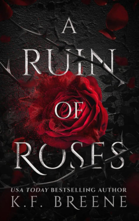A Ruin of Roses by K. F. Breene