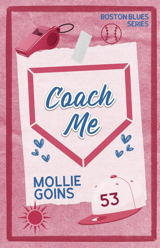 [Hand-signed+Swag] Coach Me by Mollie Goins (Boston Blues Book 2)