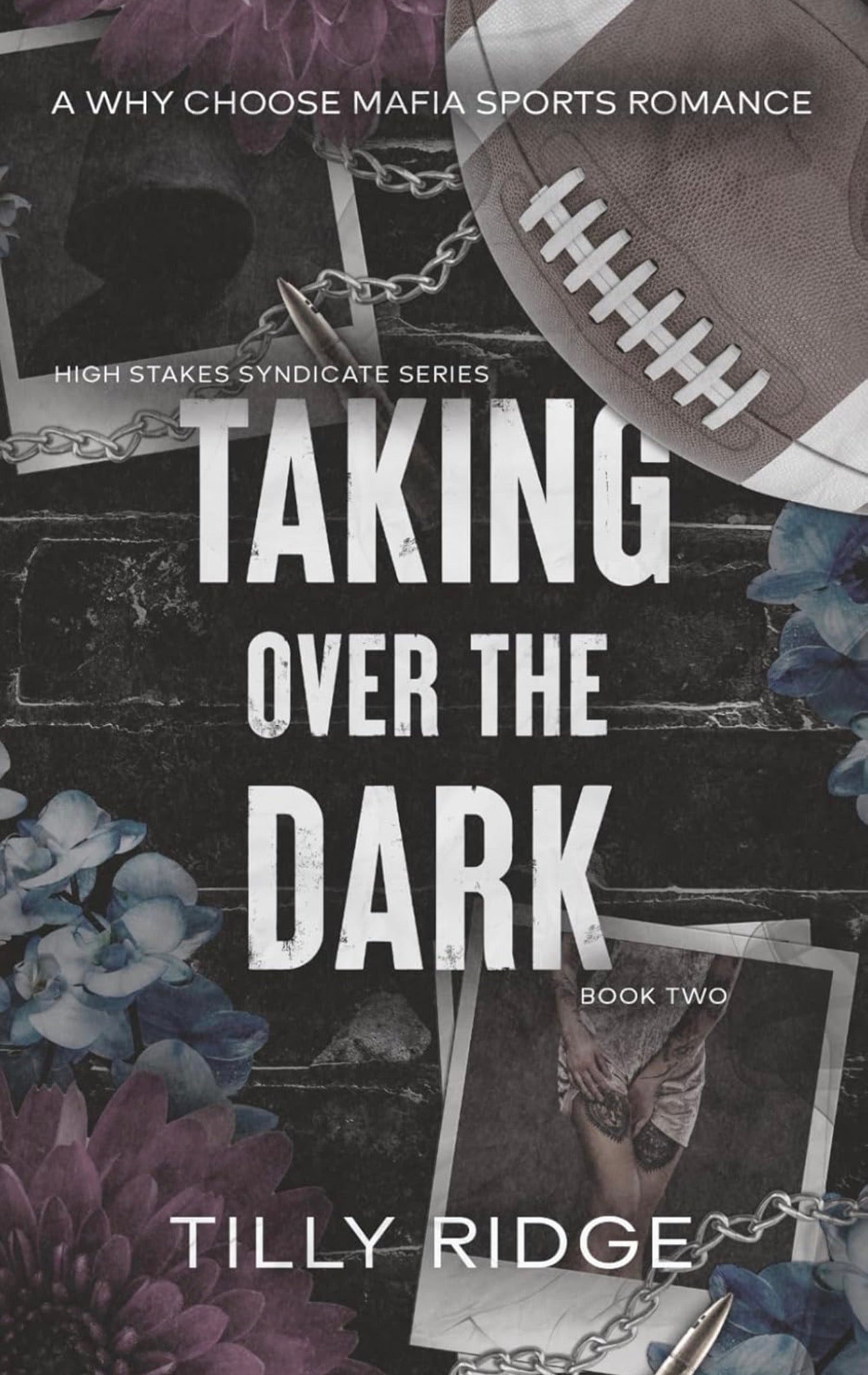 [Hand-Signed] Taking over the Dark by Tilly Ridge (Dark Why Choose Mafia Sports)(High Stakes Syndicate Book 2)