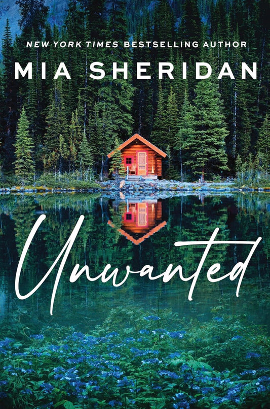 Unwanted by Mia Sheridan (Men & Monsters Book 1)